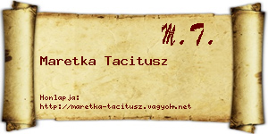 Maretka Tacitusz névjegykártya